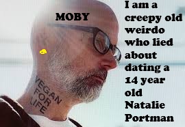 Moby: The Bald, TDS Suffering, Creepy Has-Been Playing Doctor While Dodging His Own Creep Allegations