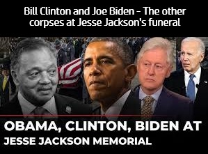 Jesse Jackson The Suddenly-Sainted Grifter And Obama The Preacher Man Who Hijacked His Funeral